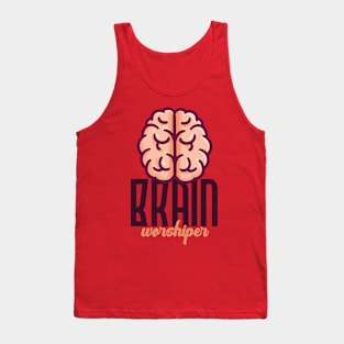 Brain Worshiper Tank Top